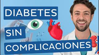 ASÍ EVITAS las COMPLICACIONES de la DIABETES ✅ (te digo como)