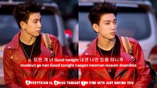 GOT7 Good Tonight [Eng Sub + Romanization + Hangul] HD