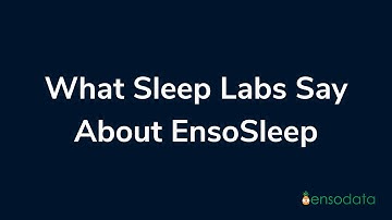 What are Sleep Labs Saying about EnsoSleep?