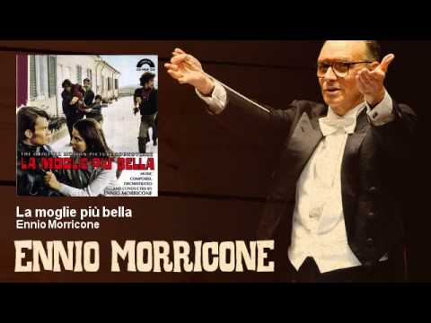 Ennio Morricone - La moglie più bella - La Moglie Più Bella (1969)