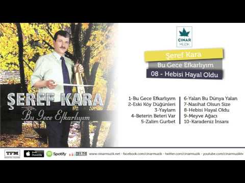 Şeref Kara - Hebisi Hayal Oldu (Official Lyrics Video)