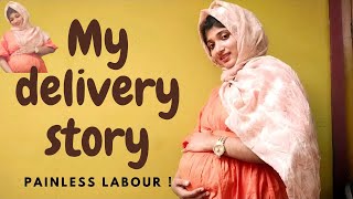 My delivery story malayalam | pain less labour | വേദന ഇല്ലാതെ പ്രസവിക്കാൻ | my delivery experience