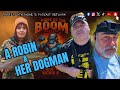 S01E2 Home of the Boom Podcast: A Robin and her Dogman