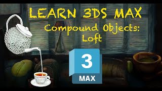 Learn 3Ds Max: Compound objects | Loft | دروس تعليمية ثري دي ماكس