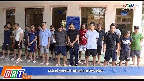 Khởi tố nhóm gây rối trật tự công cộng