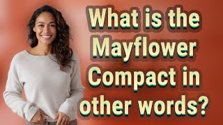 What is the Mayflower Compact in other words