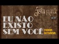 Maria Bethânia - Eu Não Existo sem você (CD Joia Rara)