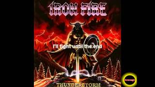 Iron Fire - Until The End + Lyrics