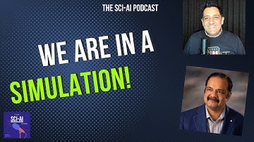 We are living in a Simulation but not how you think | The SCI-AI Podcast | Ep30 | Prashant Natarajan