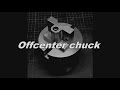 Offcenter chuck