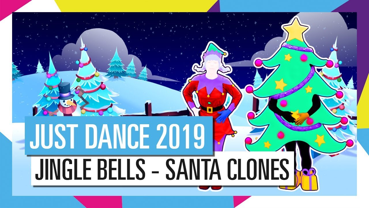 JINGLE BELLS SANTA CLONES (MODE KIDS) / JUST DANCE 2019 [OFFICIEL