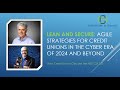 Lean and Secure: Agile Strategies for Credit Unions in the Cyber Era of 2024 and Beyond