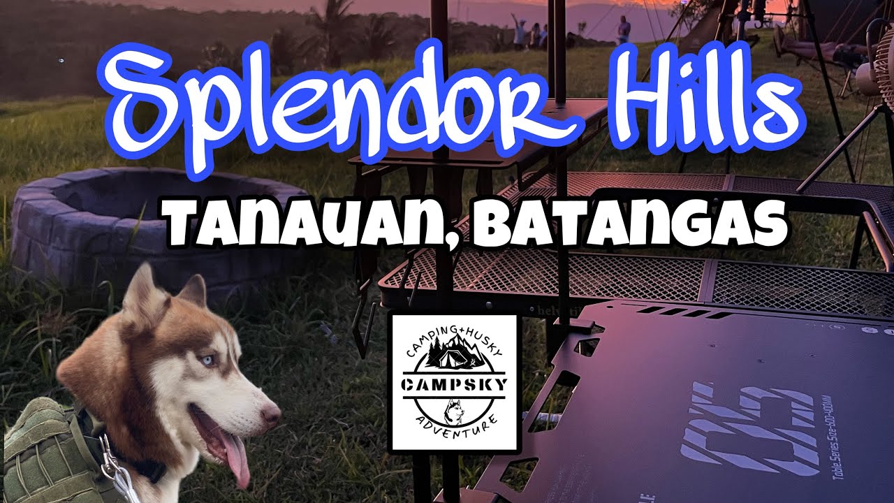 Splendor Hills | Tanauan Batangas | Naturehike V13 Ridge | Hilltop ...