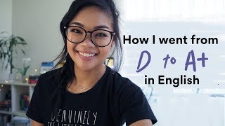 HOW I WENT FROM AVERAGE TO A+ IN HIGH SCHOOL ENGLISH! | Lisa Tran