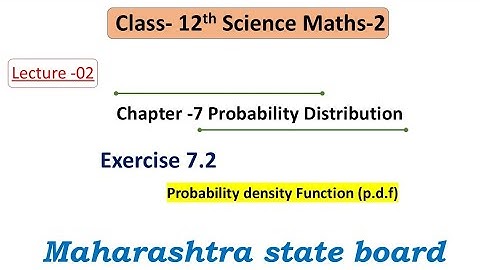 Chap 7- Probability distribution || Class12th Maths 2|| Ex 7.2|| #hscboard2025