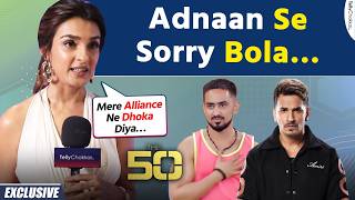 Shiny Doshi Ne खय The 50 Pe धक ? Adnaan Se मग मफ Exclusive