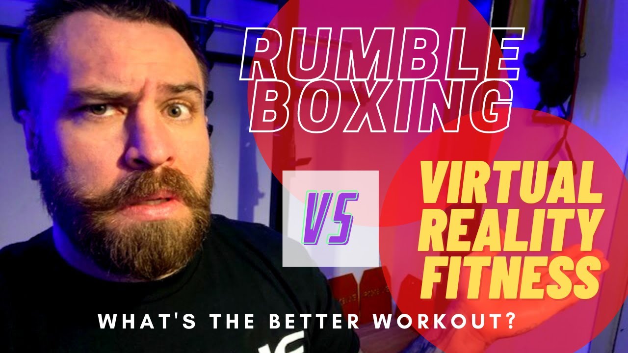 Rumble Boxing vs. Virtual Reality Fitness WHO IS BETTER? YouTube