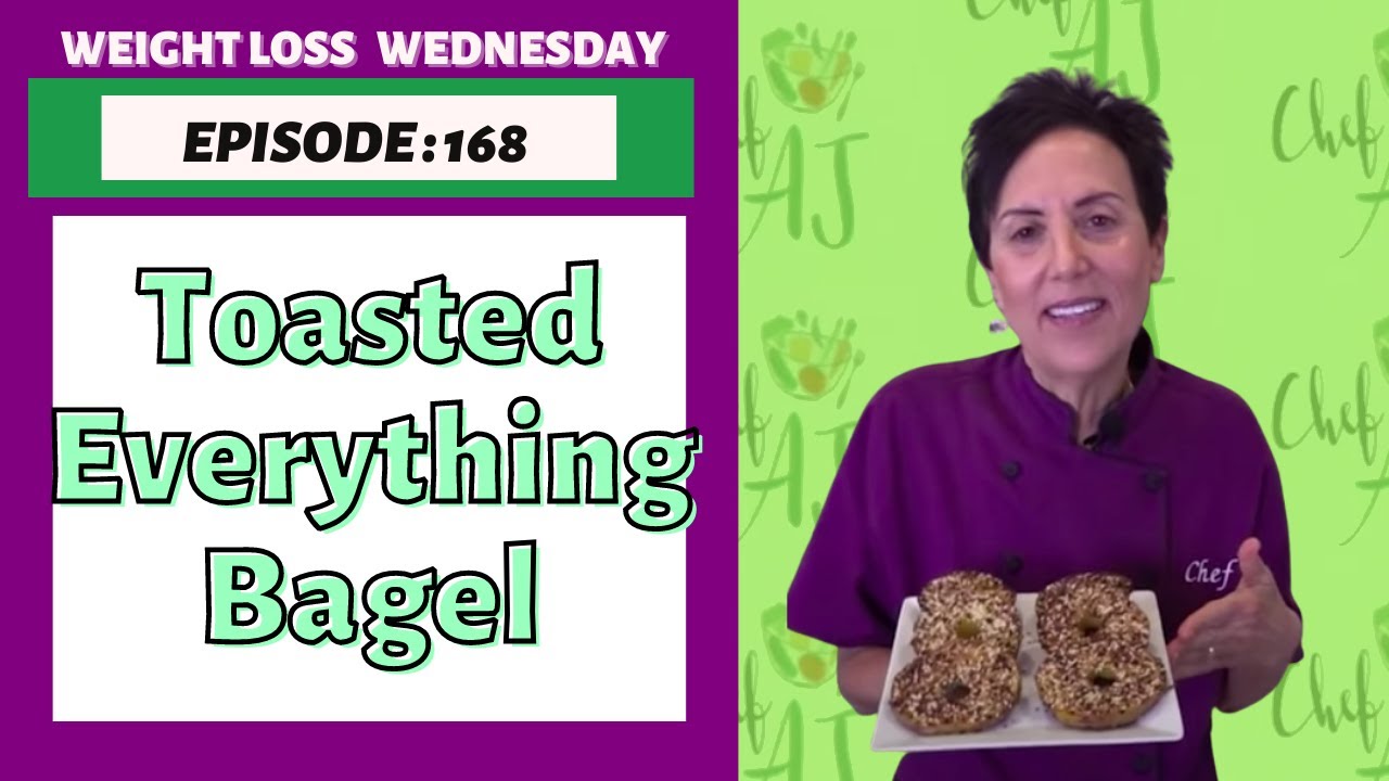 Toasted Everything Bagel WEIGHT LOSS WEDNESDAY Episode 168 YouTube