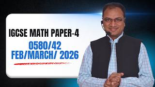 Cambridge IGCSE Mathematics 0580/42/F/M/26 | Complete Paper Solution (Extended)| Cambridge IGCSE Mathematics 0580/42/F/M/26 | Complete Paper Solution (Extended)|