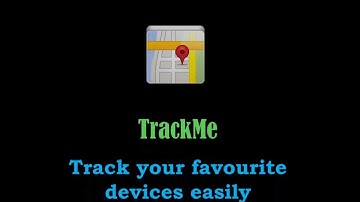 TrackMe video presentation