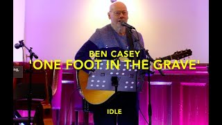 Ben Casey - 'One Foot in the Grave'