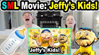 SML Movie: Jeffy's Kids! *Reaction*