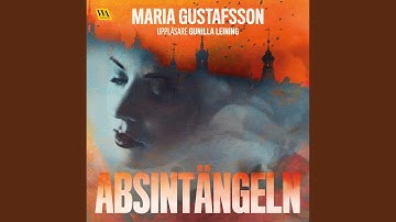 Chapter 20.10 & Chapter 21.1 - Absintängeln