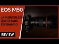 EOS M50 - Es la Mirrorless de Canon que estaba esperando