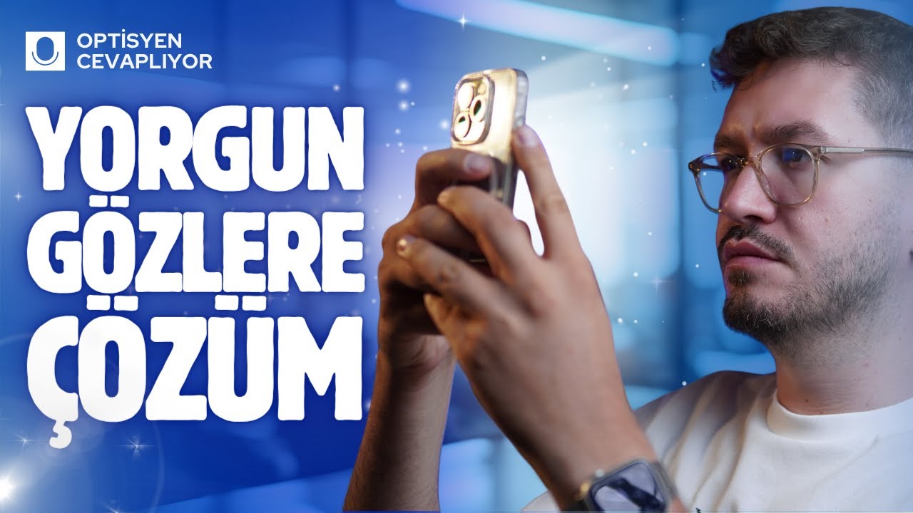 Göz Yorgunluğu Nasıl Giderilir? | 5 Yöntem Açıklıyorum!