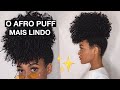 Como fazer afropuff no cabelo crespocacheado curto