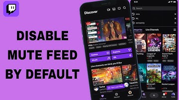 How To Disable Mute Feed By Default On Twitch App | Step By Step