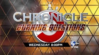 Preview of the next edition of WTAE Chronicle: Burning Questions