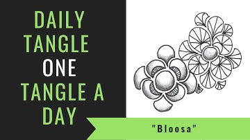 Daily Tangle -  Bloosa  |How to draw...|