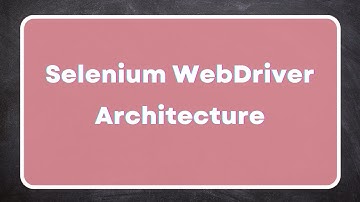 Selenium WebDriver Architecture | How WebDriver works? | Difference b/w Selenium RC and WebDriver