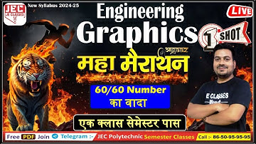 महा मैराथन Engineering Graphics  एक क्लास सेमेस्टर पास | 60/60 number का वादा ONE SHOT VIDEO