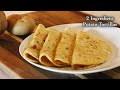 Potato Tortilla Wrap Recipe With 2 Main Ingredients