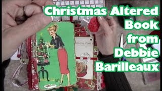 Christmas altered book from Debbie Barilleaux