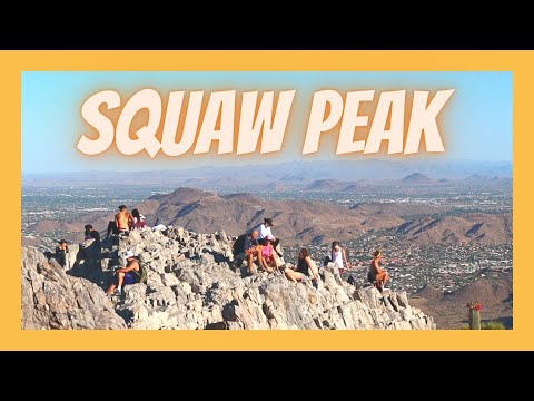 Video: Climb Piestewa Peak (aiemmin Squaw Peak)