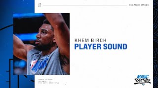 Khem Birch on the Knicks: They're a very good defensive team | Orlando Magic