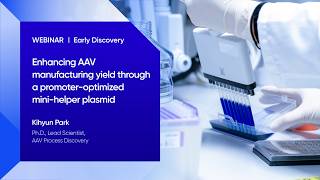 [Webinar] Enhancing AAV manufacturing yield through a promoter-optimized mini-helper plasmid