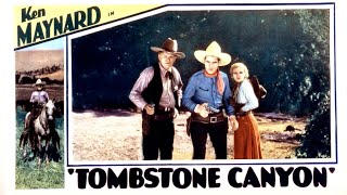 TOMBSTONE CANYON | 1932 | Ken Maynard | Western | Full Movie