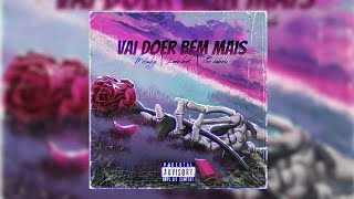 VAI DOER BEM MAIS - Melsky, Lude bdf, Peo Maia ( @prodvxni )