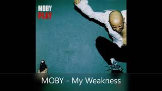 MOBY   My Weakness #muterecords
