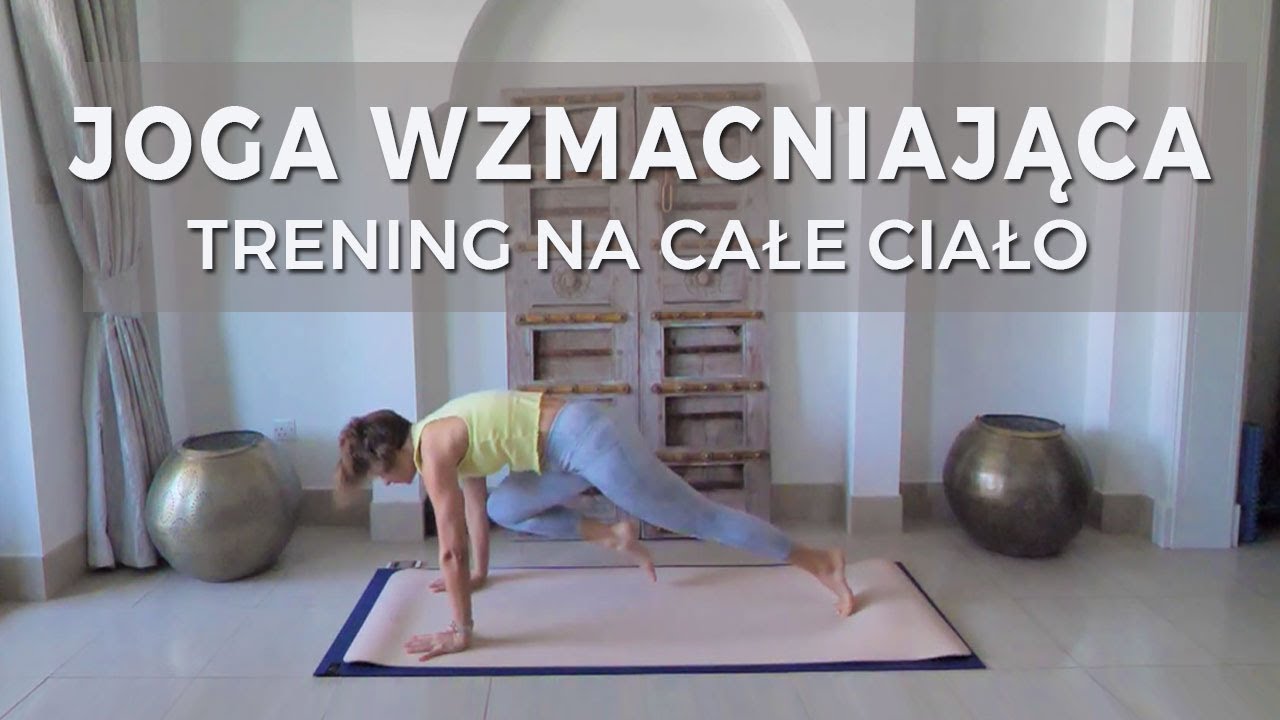 JOGA WZMACNIAJĄCA | Trening Całościowy | Fitness bez Ściemy #joga #jogawyszczuplajaca