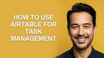 How to Use Airtable for Task Management - KevinHowTo
