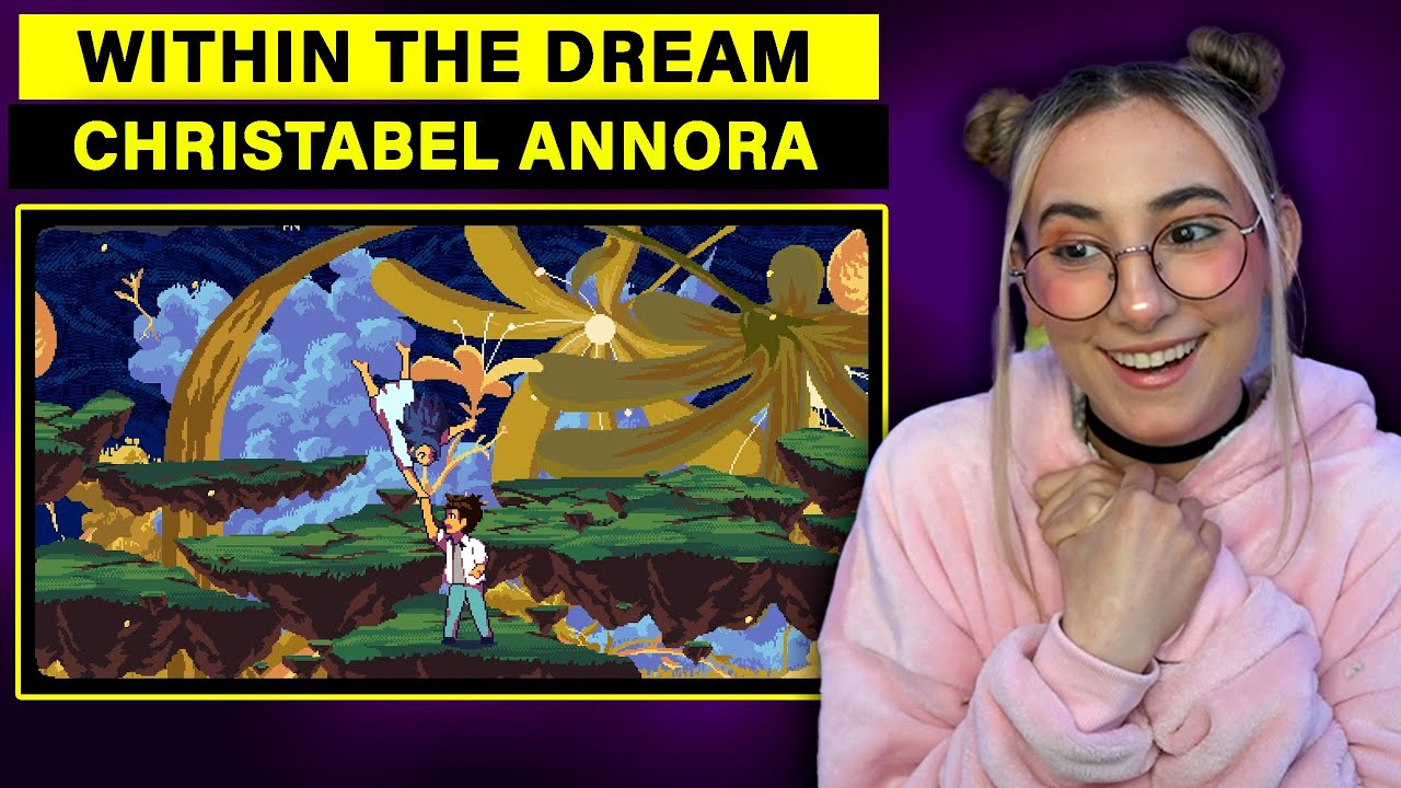 SINGER REACTS | Within The Dream - Christabel Annora (Game Ver.) | A ...