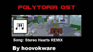 Download Lagu Polytoria OST - Stereo Hearts Hands Up Techno Remix Instrumental MP3
