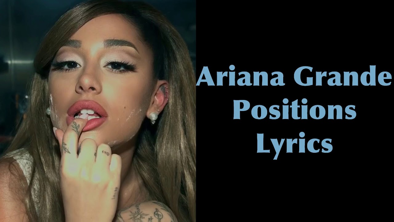 Ariana Grande Positions Lyrics Youtube