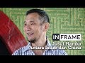 Jusuf Hamka, antara Islam dan China | In Frame