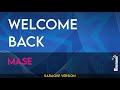 Welcome Back - Mase (KARAOKE)